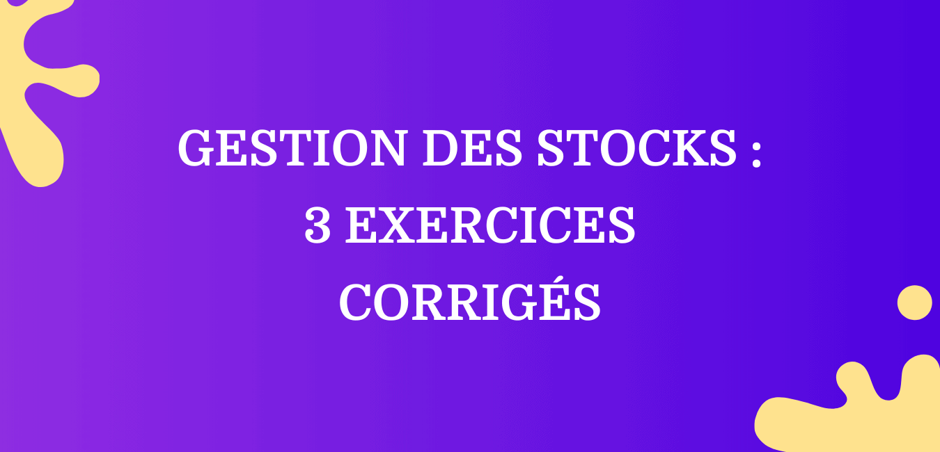 Exercice Gestion des Stocks